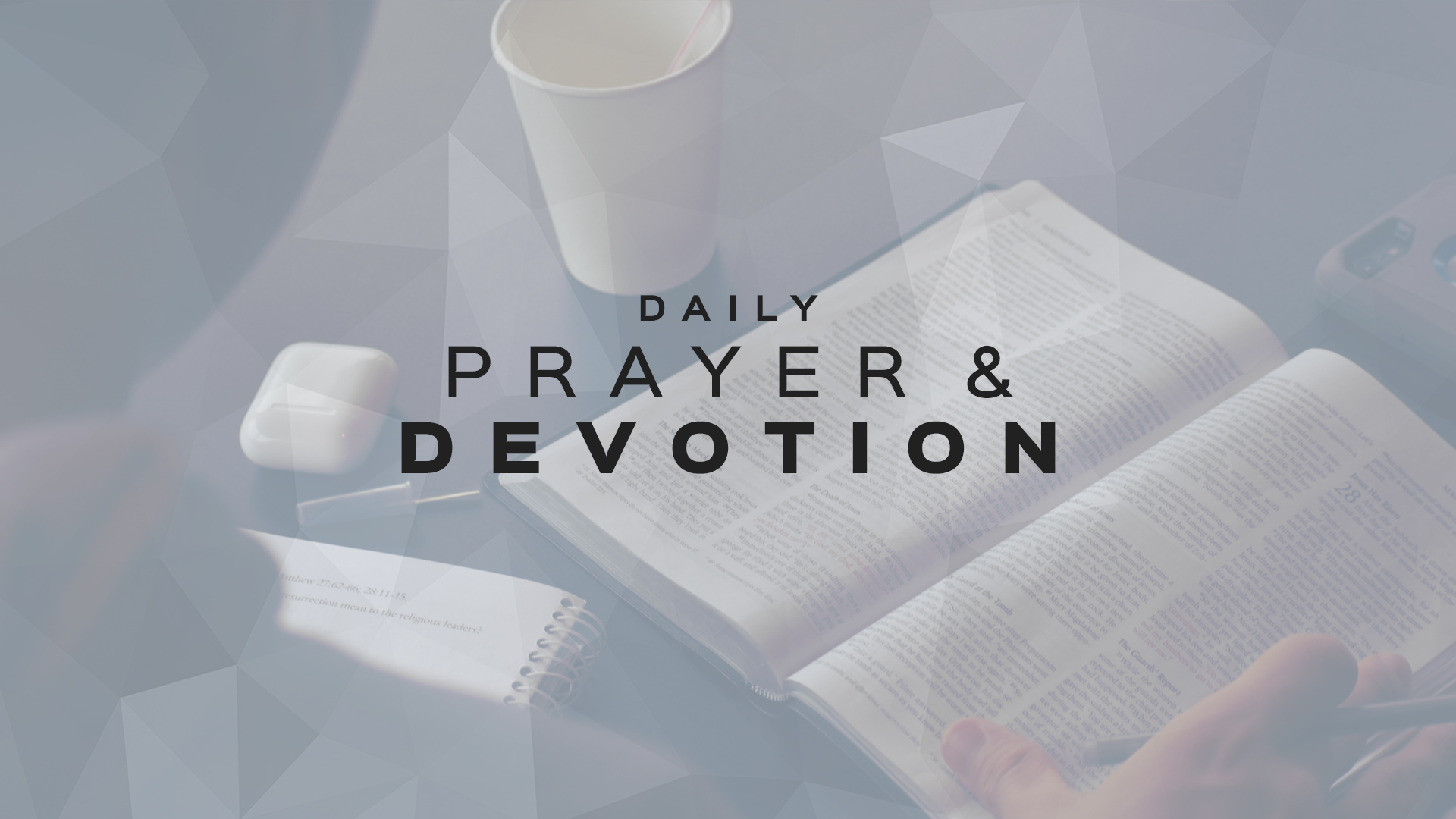 Daily Prayer & Devotions – Bethany Covenant Church